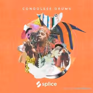 Splice Sessions Congolese Drums with Andre Toungamani [WAV]