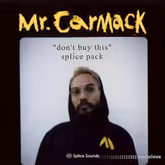 Splice Sounds Mr. Carmack's don't buy this Splice Sounds Pack [WAV]