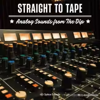 Splice Sounds Straight to Tape Analog Sounds from The Dip [WAV]
