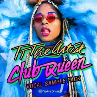 Splice Sounds TT The Artist Club Queen Vocal Sample Pack [WAV]
