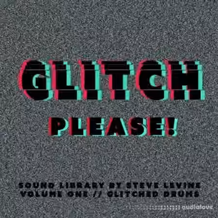 Steve Levine Recording Limited Glitch Please! Volume One Drums Hits & Loops [WAV]
