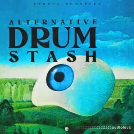 Steven Shaeffer Alternative Drum Stash (Drum Kit) [WAV]