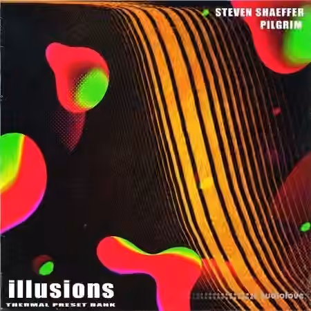 Steven Shaeffer x Pilgrim Illusions for Output Thermal [Synth Presets]
