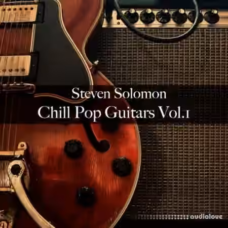 Steven Solomon Chill Pop Guitars Vol.1 [WAV]