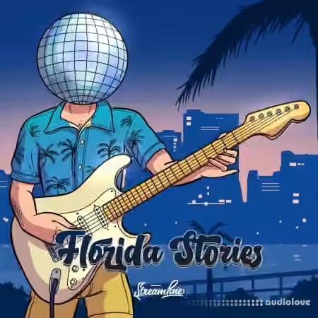 Streamline Samples Florida Stories [WAV]