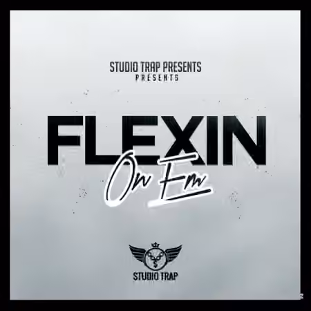 Studio Trap Flexin On Em Stemkit [WAV]