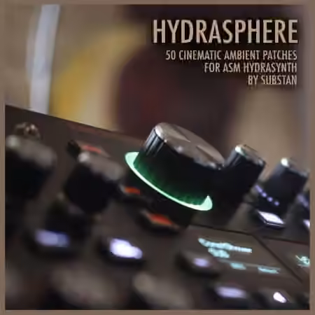 Substan Hydrasphere for Hydrasynth [Synth Presets]