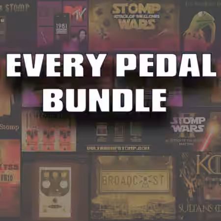 Sultans of Stomp Every Pedal Bundle ToneX Captures