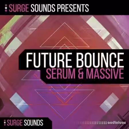 Surge Sounds Future Bounce [WAV, MiDi, Synth Presets]