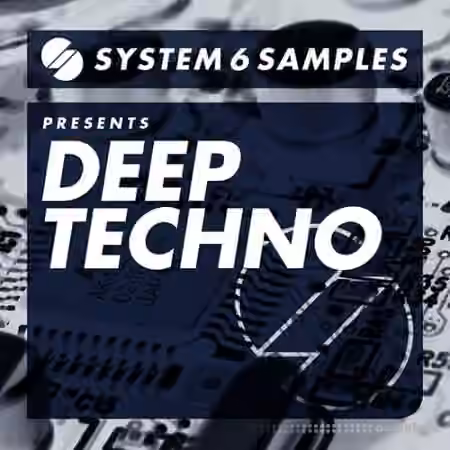 System 6 Samples Deep Techno [MULTiFORMAT]