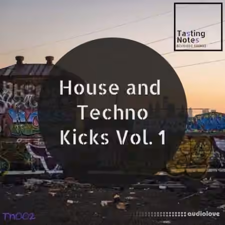 Tasting Notes House And Techno Kicks Volume 1 [WAV]