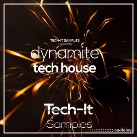 Tech It Samples Dynamite Tech House [DAW Templates]