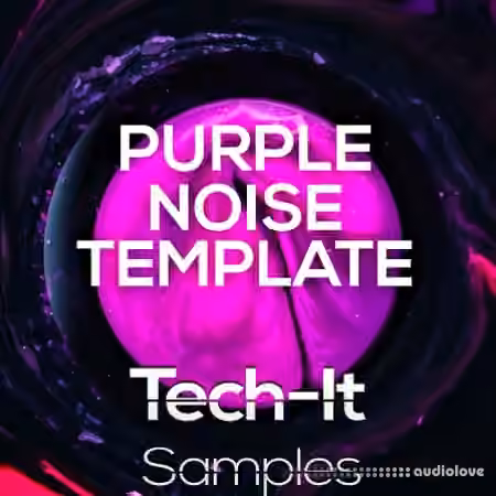 Tech It Samples Purple Noise Tech House Template: FL Studio [DAW Templates]