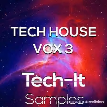Tech It Samples Tech House Vox 3 [WAV]