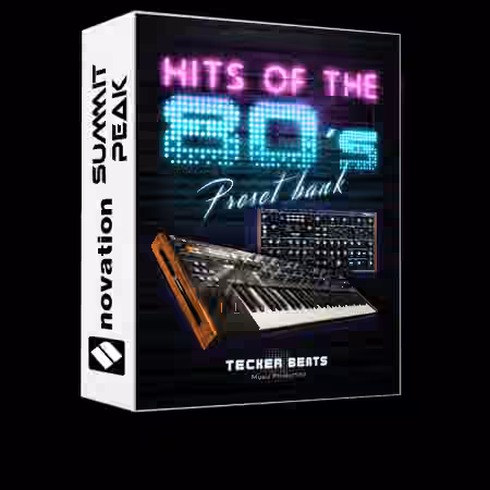 Tecker Beats Novation Summit Hits Of The 80s [Synth Presets]