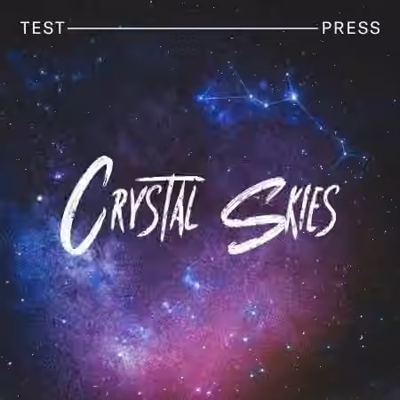 Test Press Crystal Skies Constellations [WAV]