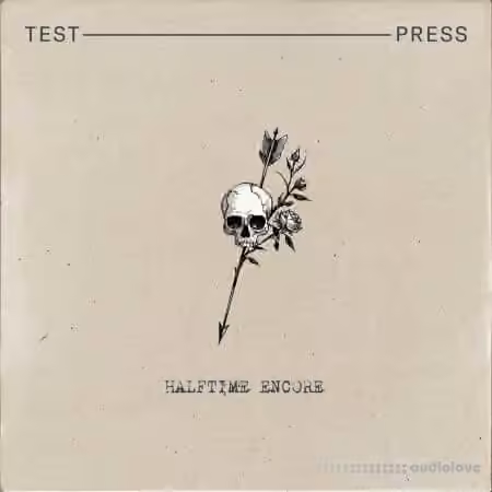 Test Press Halftime Encore [WAV, MiDi]