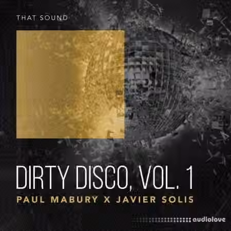 That Sound Dirty Disco Vol. 1 [WAV]