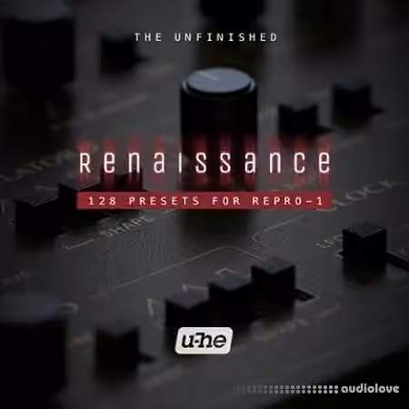 The Unfinished Renaissance [Synth Presets]