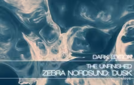 The Unfinished Zebra Nordsund: Dusk Dark Edition [Synth Presets]