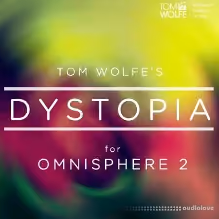 Tom Wolfe Dystopia [Synth Presets]
