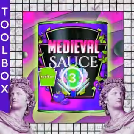 Toolbox Samples Medieval Sauce Vol 3 [WAV]
