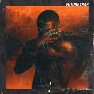 Touch Loops Future Trap [WAV, MiDi]