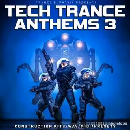 Trance Euphoria Tech Trance Anthems 3 [WAV, MiDi, Synth Presets]