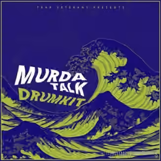Trap Veterans Murda Talk DrumKit [WAV]
