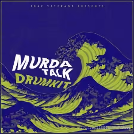 Trap Veterans Murda Talk DrumKit [WAV]