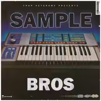 Trap Veterans Sample Bros [WAV]