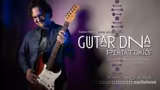 Truefire Guitar DNA Pentatonics [TUTORiAL]