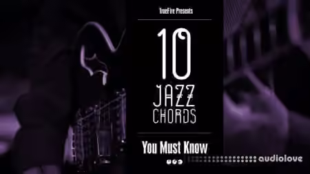 Truefire Jeff Scheetz's 10 Jazz Guitar Chords You MUST Know [TUTORiAL]