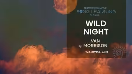 Truefire John Auker's Song Lesson: Wild Night [TUTORiAL]