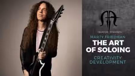 Truefire Marty Friedman's The Art of Soloing Creativity Development [TUTORiAL]
