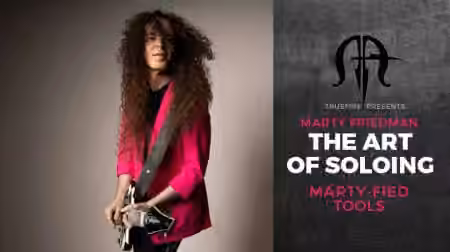 Truefire Marty Friedman's The Art of Soloing Marty-fied Tools [TUTORiAL]