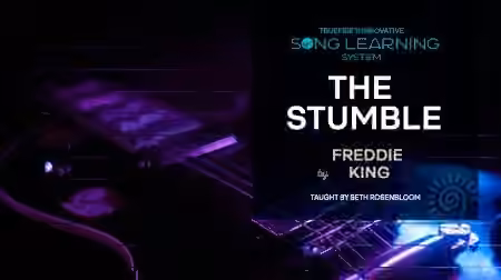 Truefire Seth Rosenbloom's Song Lesson: The Stumble [TUTORiAL]