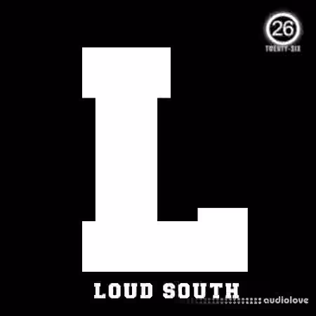 Twenty-Six L Loud South [WAV, REX]