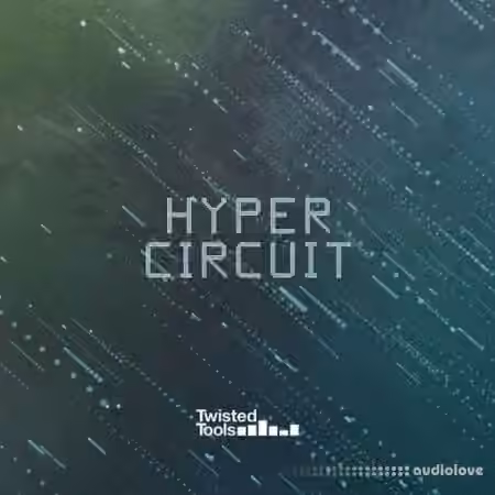 Twisted Tools HYPER CIRCUIT [WAV]