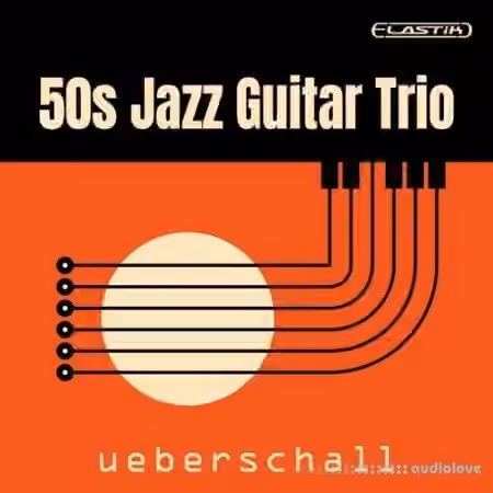 Ueberschall 50s Jazz Guitar Trio [Elastik]