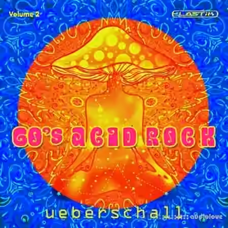 Ueberschall 60s Acid Rock Vol.2 [Elastik]