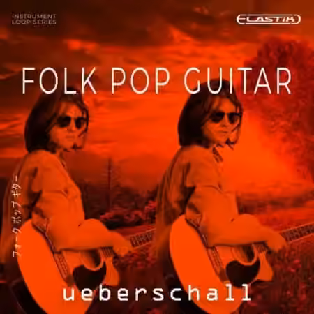 Ueberschall Folk Pop Guitar [Elastik]