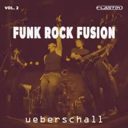 Ueberschall Funk Rock Fusion 2 [Elastik]