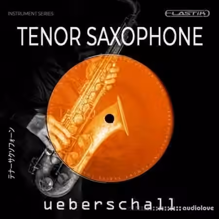 Ueberschall Tenor Saxophone [Elastik]