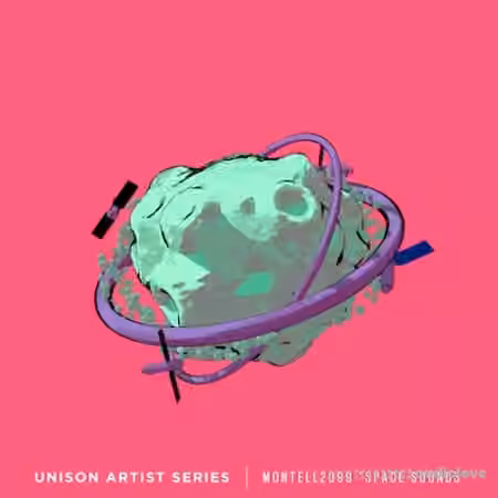 Unison Audio Artist Series Montell2099 Space Sounds [WAV]