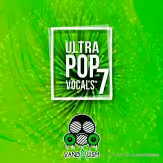 Vandalism Ultra Pop Vocals 7 [WAV]