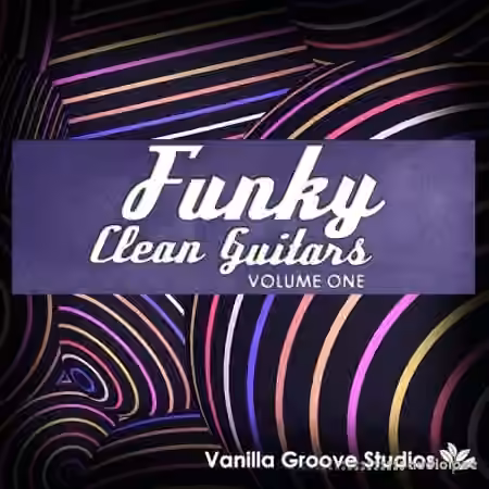 Vanilla Groove Studios Funky Clean Guitars Vol.1 [WAV]