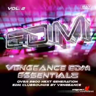 Vengeance EDM Essentials Vol.2 [WAV]