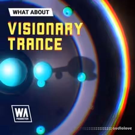 W. A. Production What About: Visionary Trance [WAV]