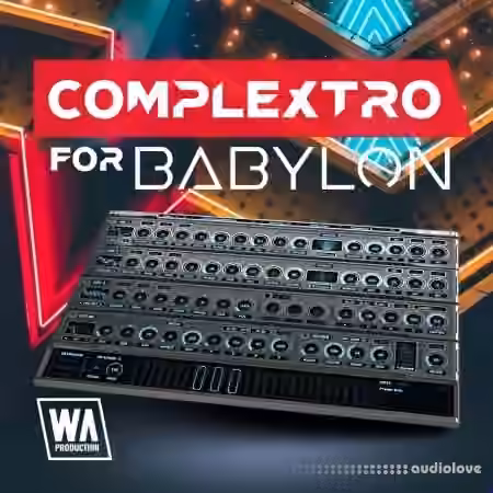 WA Production Complextro For Babylon [Synth Presets]